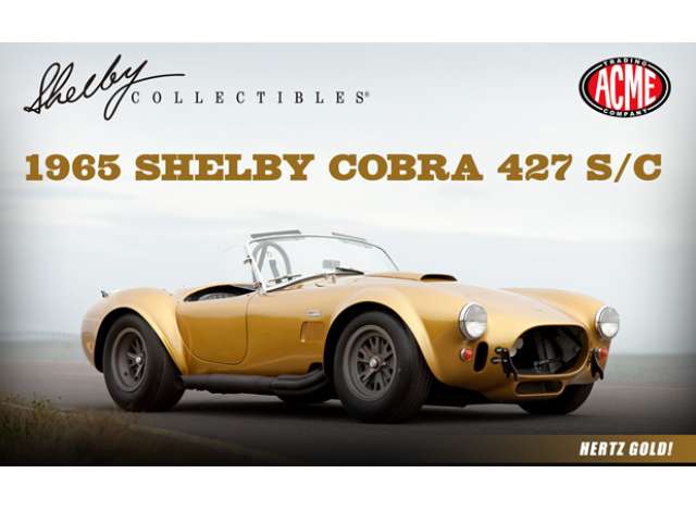 Acme Diecast 1965 Shelby Cobra 427 S/C, hertz gold 1:18